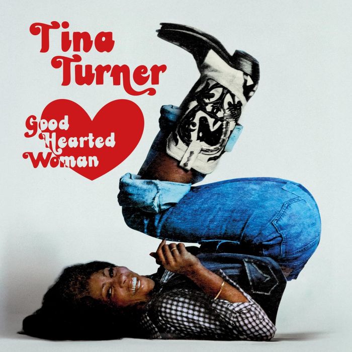 TINA TURNER - GOOD HEARTED WOMAN