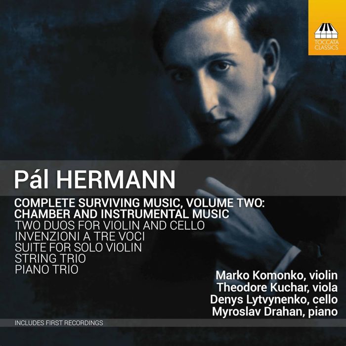 MARKO; THEODORE KUCHAR; DENYS LYTVYNENKO; MYROSLAV DRAHAN KOMONKO - HERMANN: COMPLETE SURVIVING MUSIC, VOL. 2