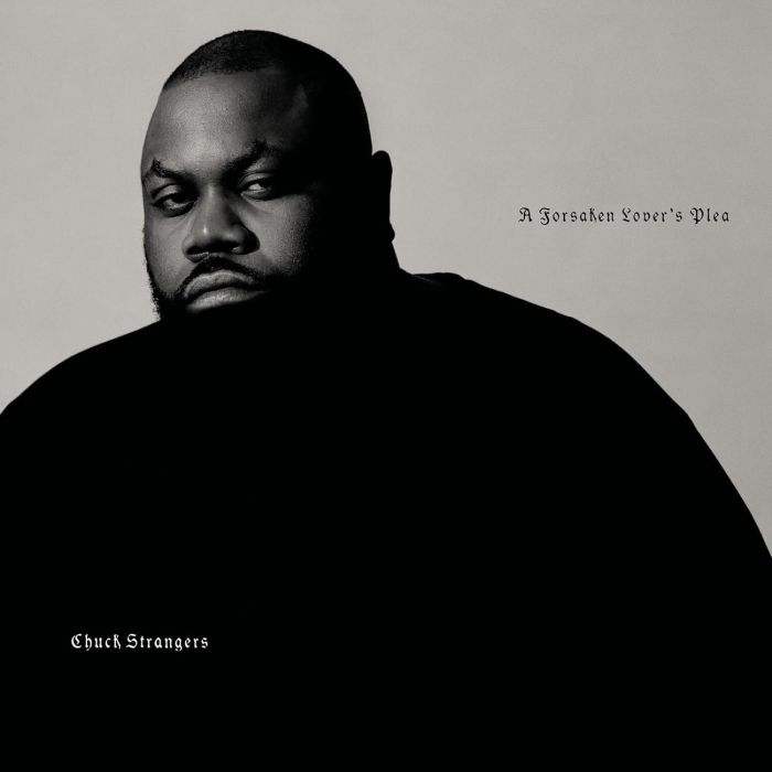 CHUCK STRANGERS - FORSAKEN LOVER'S PLEA