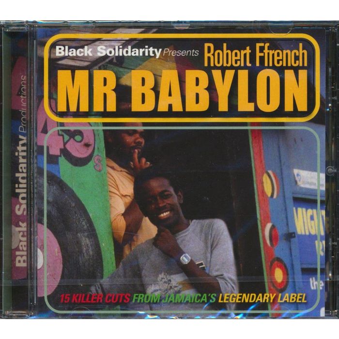ROBERT FFRENCH - BLACK SOLIDARITY PRESENTS MR BABYLON