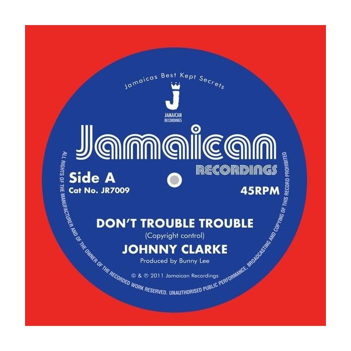 JOHNNY CLARKE - DON'T TROUBLE TROUBLE (IMPORT)