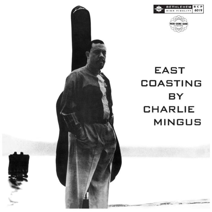 Charles Mingus - East Coasting