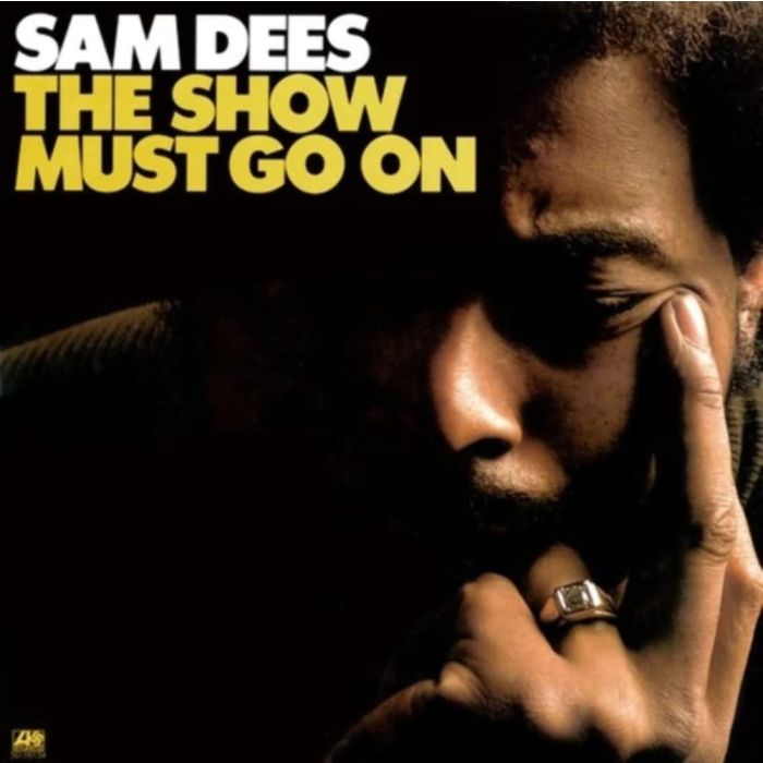 SAM DEES - SHOW MUST GO ON (180G)