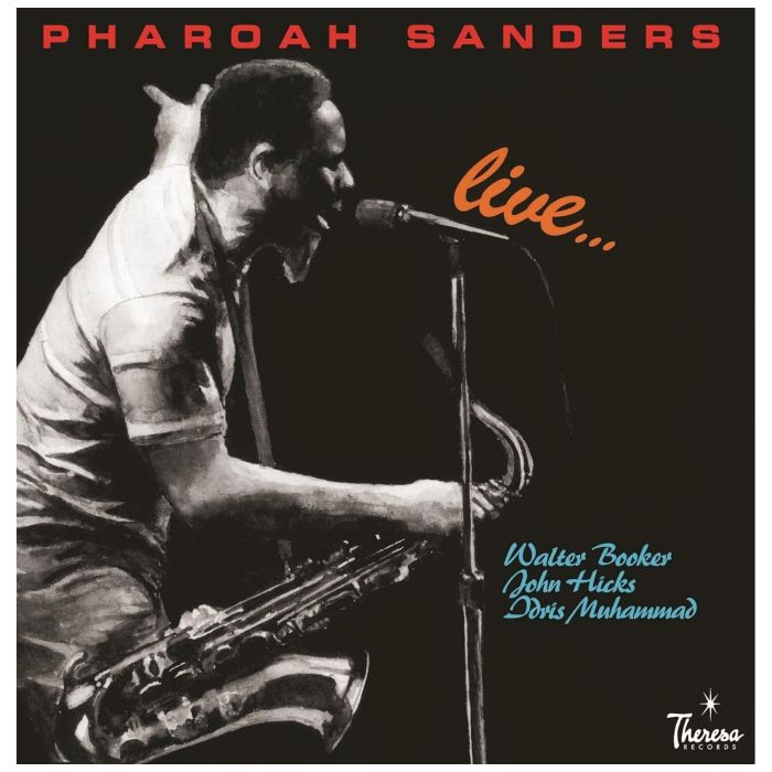 PHAROAH SANDERS - PHAROAH SANDERS: LIVE