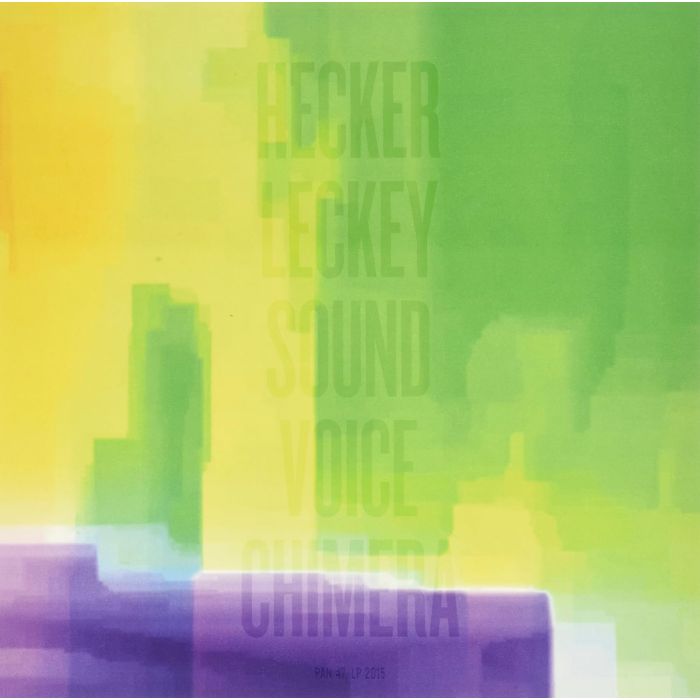 HECKER & MARK LECKEY,FLORIAN - HECKER LECKEY SOUND VOICE CHIMERA