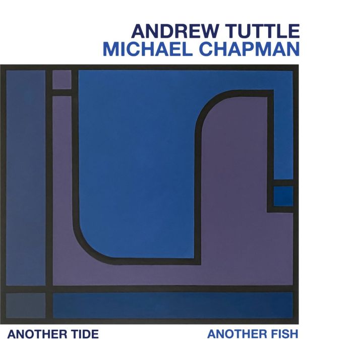 ANDREW; MICHAEL CHAPMAN TUTTLE - ANOTHER TIDE, ANOTHER FISH