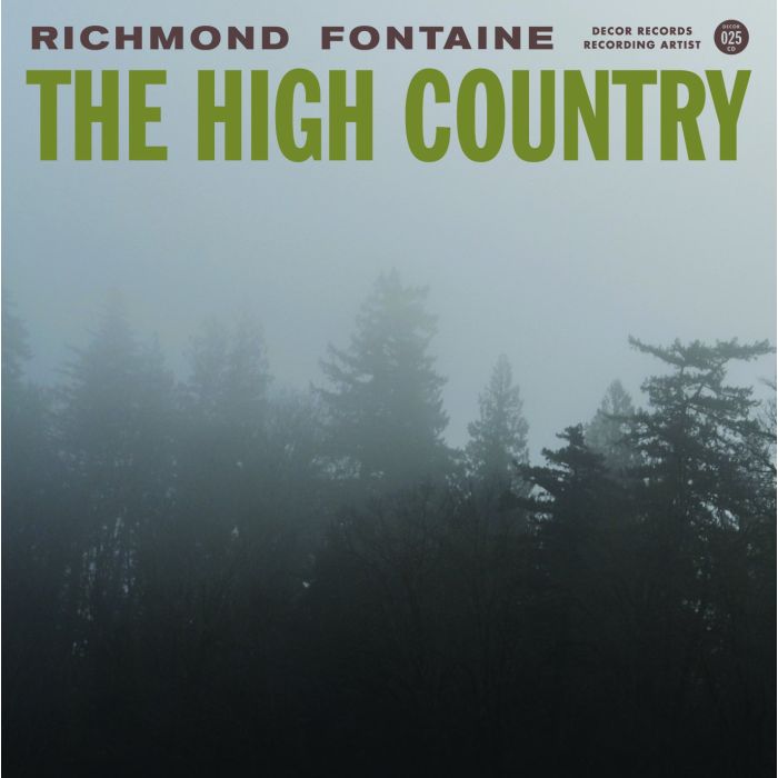 RICHMOND FONTAINE - HIGH COUNTRY