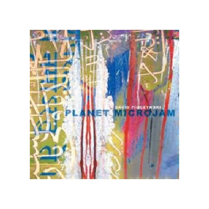 DAVID FIUCZYNSKI - PLANET MICROJAM