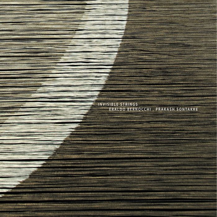 BERNOCCHI,ERALDO & PRAKA - INVISIBLE STRINGS