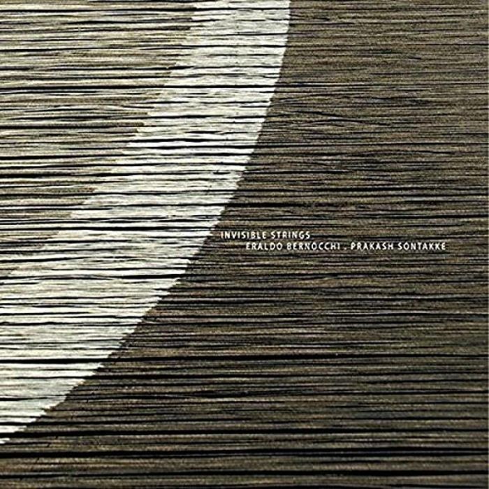 BERNOCCHI,ERNALDO / SONTAKKE,PRAKASH - INVISIBLE STRINGS