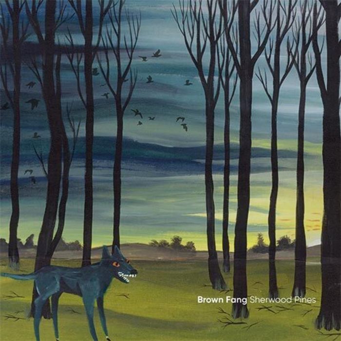 BROWN FANG - SHERWOOD PINES