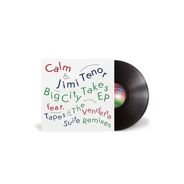 CALM & JIMI TENOR - BIG CITY TAKES (EP)