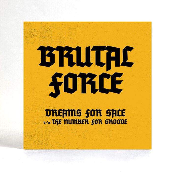 BRUTAL FORCE - DREAMS FOR SALE