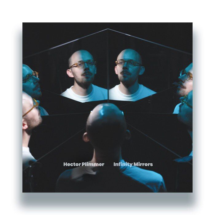 HECTOR PLIMMER - INFINITY MIRRORS