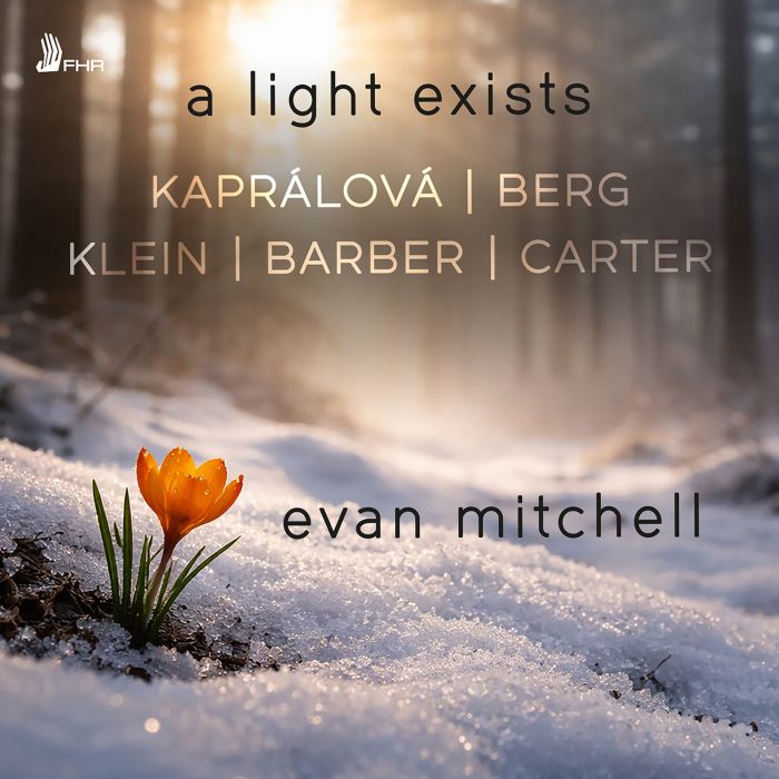 EVAN MITCHELL - KAPROLOVA & BERG & KLEIN & BARBER & CARTER: A LIGHT EXISTS