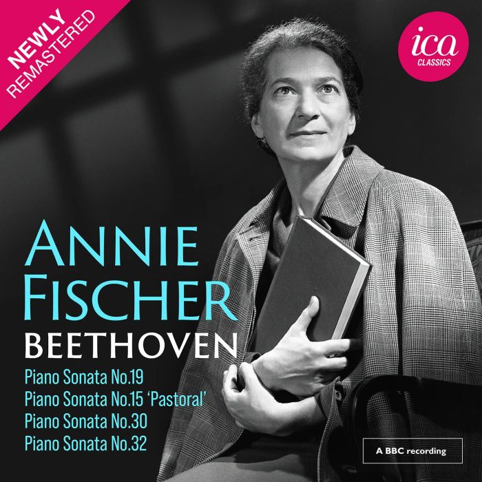 ANNIE FISCHER - BEETHOVEN: PIANO SONATAS NOS. 19, 15, 30 & 32