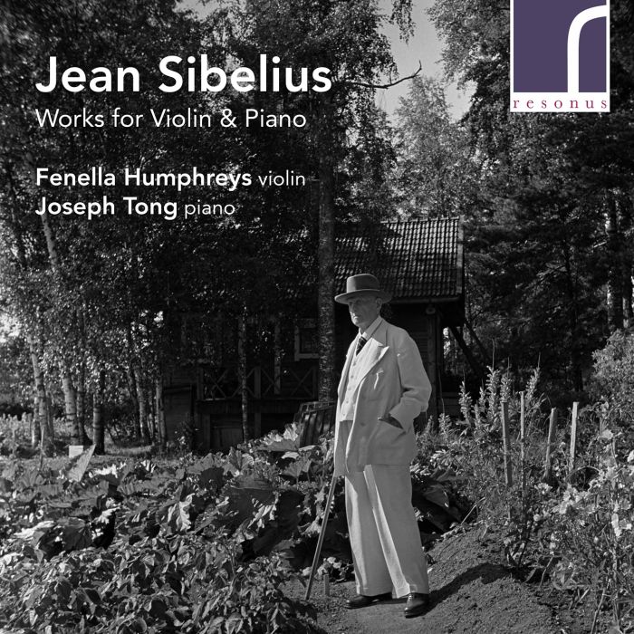 FENELLA; JOSEPH TONG HUMPHREYS - SIBELIUS: WORKS FOR VIOLIN & PIANO