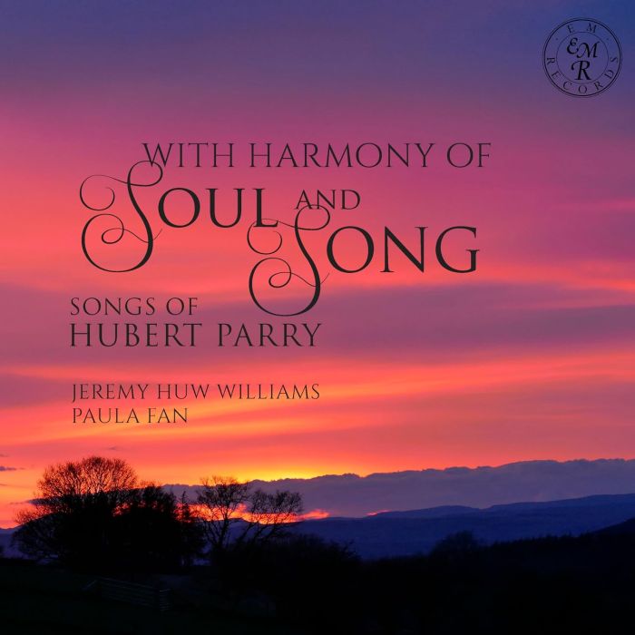 HUW WILLIAMS ; PAULA FAN - WITH HARMONY OF SOUL & SONG