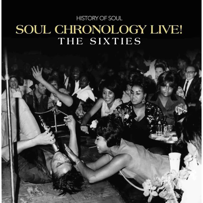 VARIOUS ARTIST - SOUL CHRONOLOGY LIVE! (THE SIXTIES)