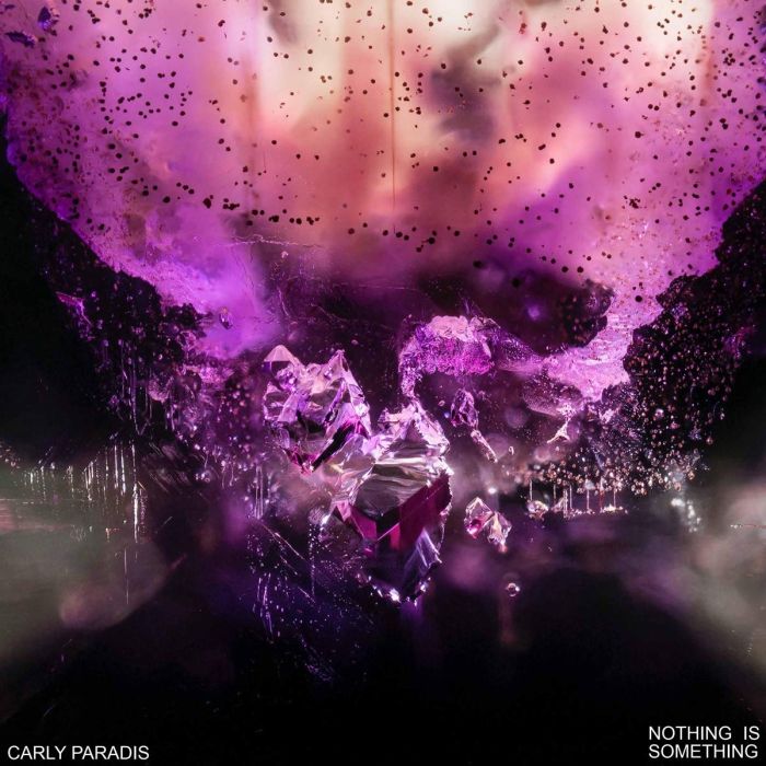 CARLY PARADIS - NOTHING IS SOMETHING