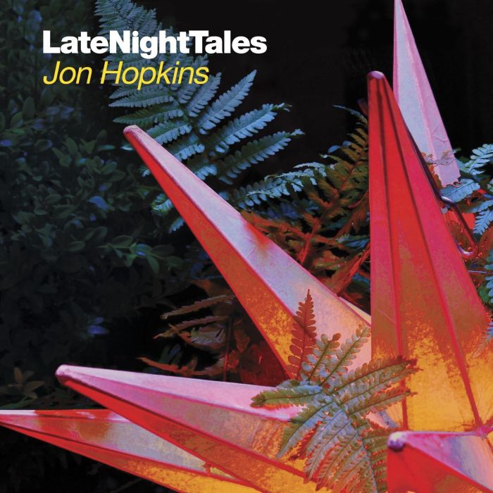 JON HOPKINS - LATE NIGHT TALES