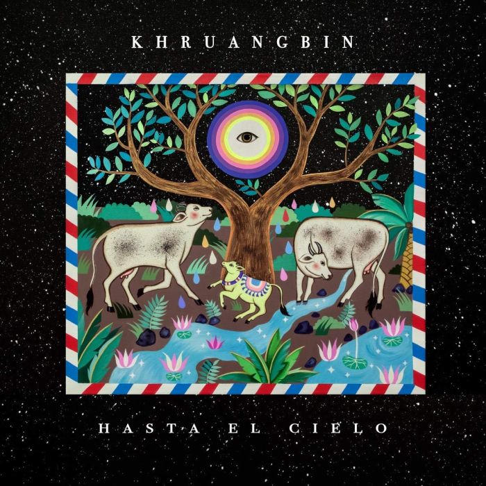 KHRUANGBIN - HASTA EL CIELO CON TODO EL MUNDO IN DUB