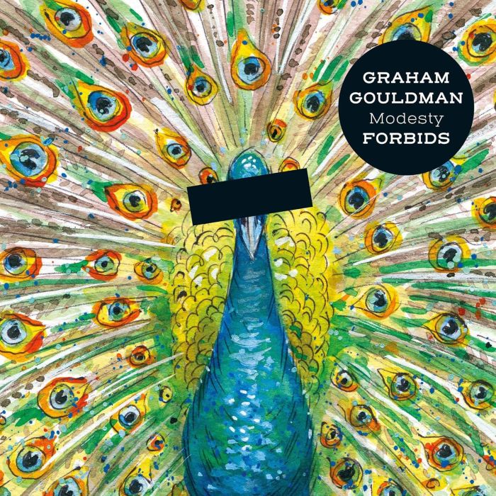 GRAHAM GOULDMAN - MODESTY FORBIDS