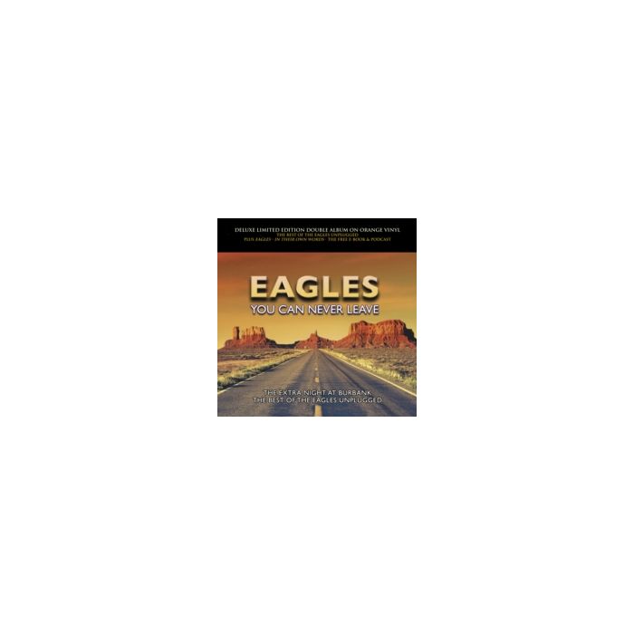 EAGLES - YOU CAN NEVER LEAVE (ORANGE VINYL)