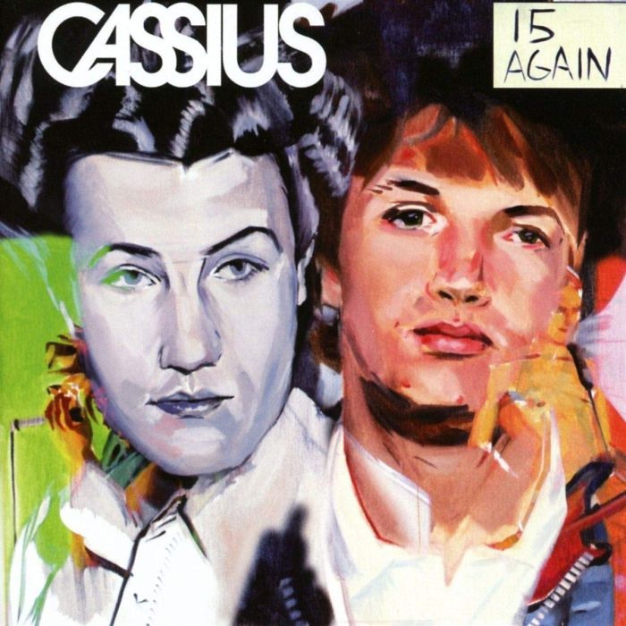 CASSIUS - 15 AGAIN