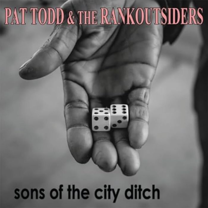 TODD,PAT & THE RANK OUTSIDERS - SONS OF THE CITY DITCH (COLOR VINYL)