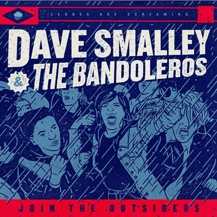 SMALLEY,DAVE & THE BANDOLEROS - JOIN THE OUTSIDERS