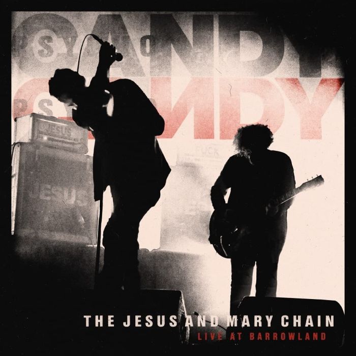 JESUS & MARY CHAIN - LIVE AT BARROWLAND
