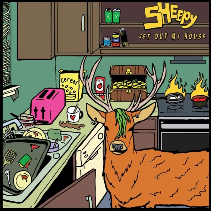 SHEEPY - GET OUT OF MY HOUSE