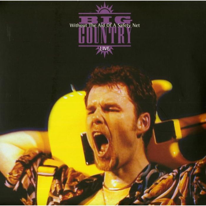 Big Country - Without The Aid Of A Safety Net