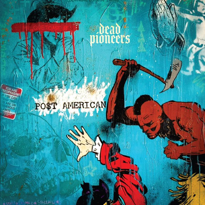 DEAD PIONEERS - POST AMERICAN