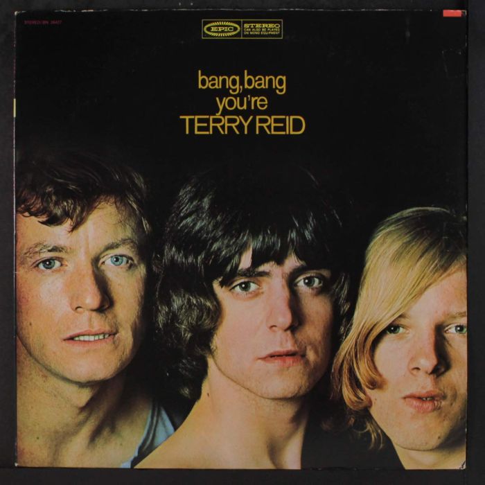 TERRY REID - BANG. BANG YOU'RE TERRY REID