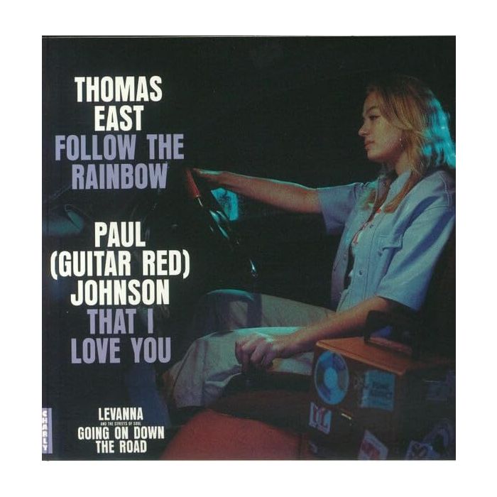 THOMAS; PAUL (GUITAR RED) JOHNSON EAST - FOLLOW THE RAINBOW / THAT I LOVE YOU