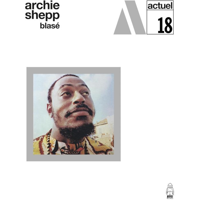 ARCHIE SHEPP - BLASÉ