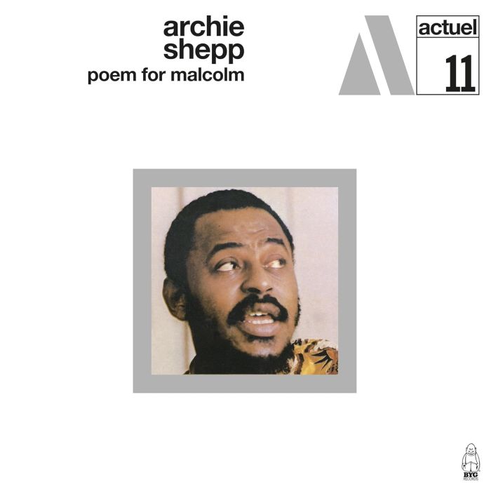 ARCHIE SHEPP - POEM FOR MALCOLM