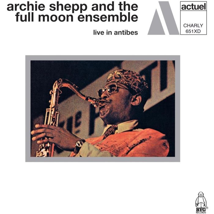 SHEPP,ARCHIE & THE FULL MOON ENSEMBLE - LIVE IN ANTIBES