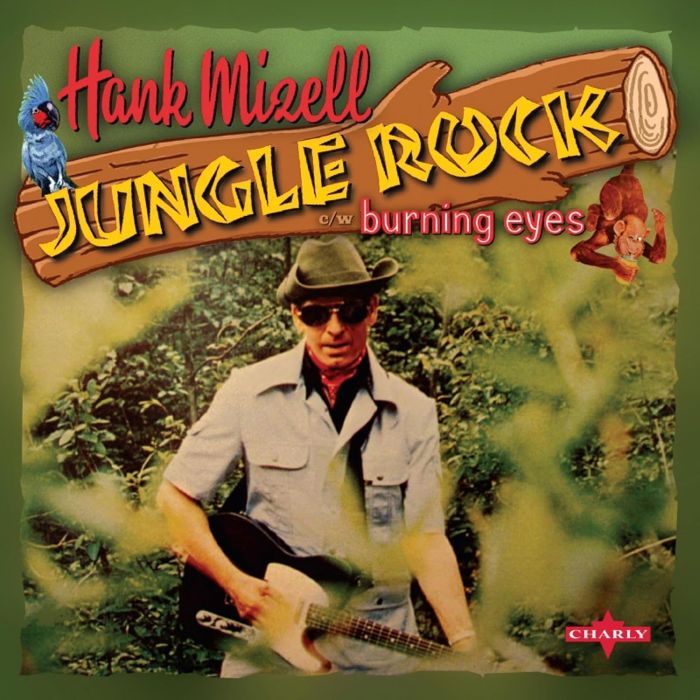 HANK MIZELL - JUNGLE ROCK
