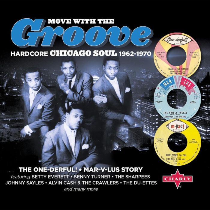 VARIOUS ARTISTS - MOVE WITH THE GROOVE (HARDCORE CHICAGO SOUL 1962-1970)