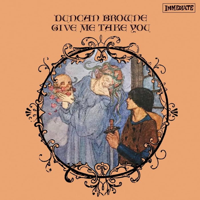 DUNCAN BROWNE - GIVE ME TAKE YOU