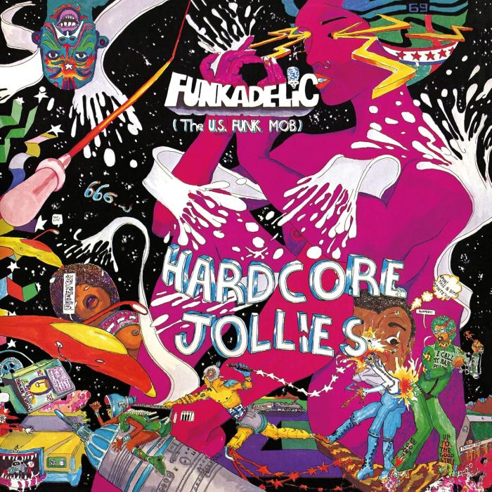 FUNKADELIC - HARDCORE JOLLIES