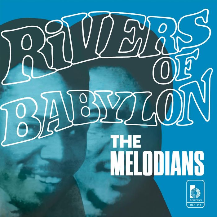 MELODIANS - RIVERS OF BABYLON