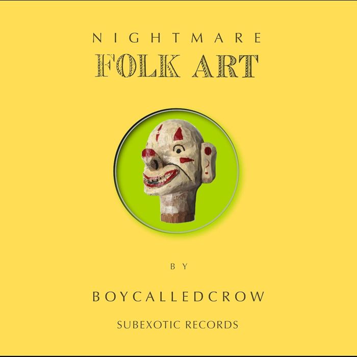 BOYCALLEDCROW - NIGHTMARE FOLK ART (COLOR VINYL)