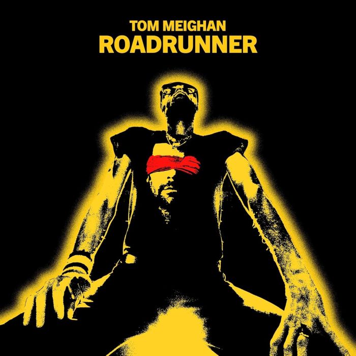 TOM MEIGHAN - ROADRUNNER
