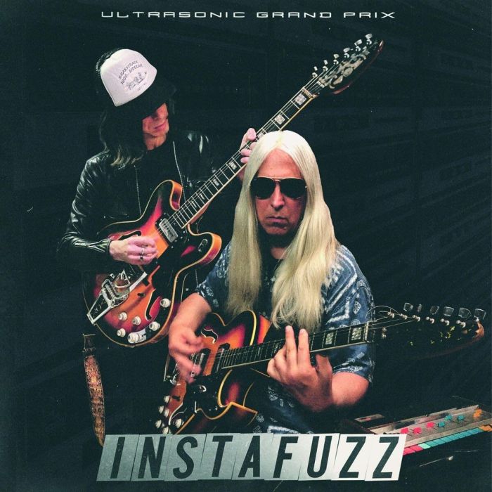 ULTRASONIC GRAND PRIX - INSTAFUZZ