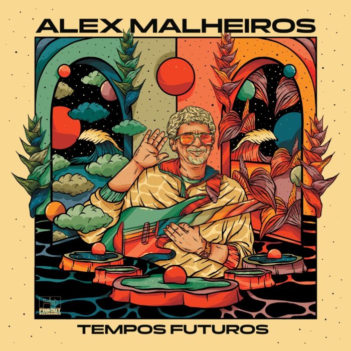 ALEX MALHEIROS - TEMPOS FUTUROS