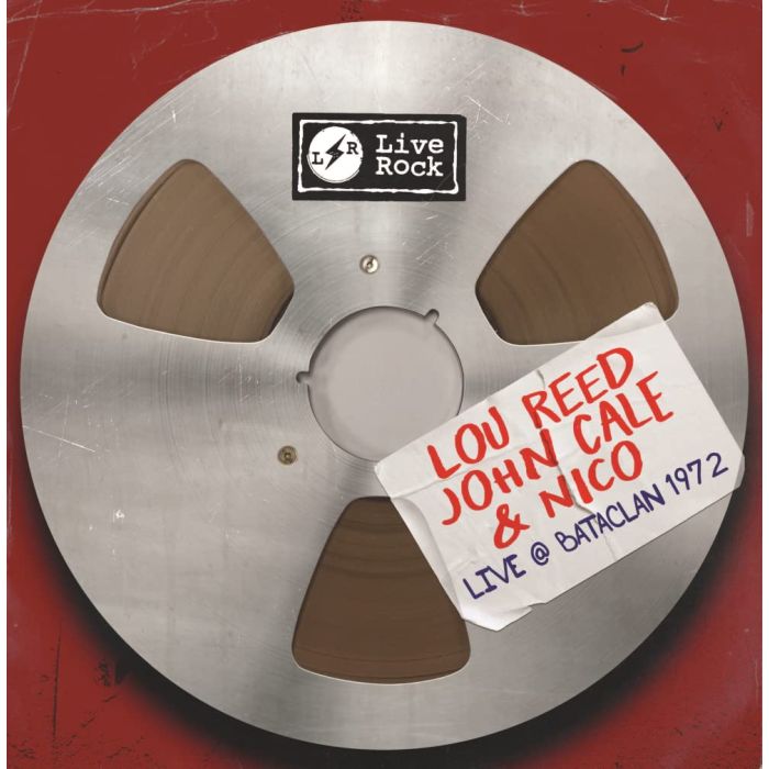 LOU REED; JOHN CALE & NICO - LIVE AT BATACLAN, 1972